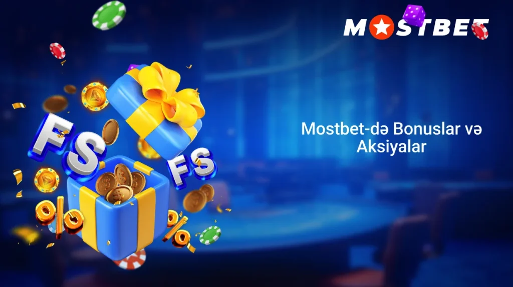 Mostbet-də Bonuslar və Aksiyalar