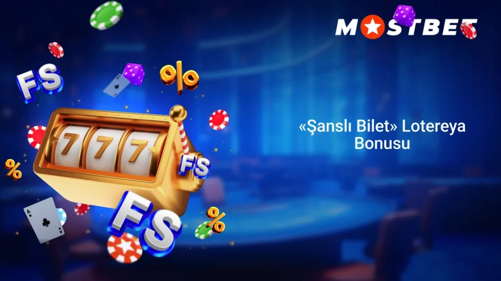 «Şanslı Bilet» Lotereya Bonusu